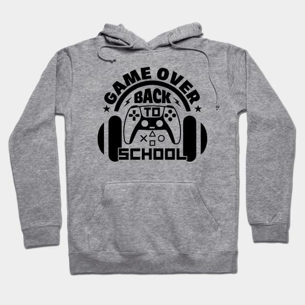 Game Over Back to School Hoodie by styleandlife